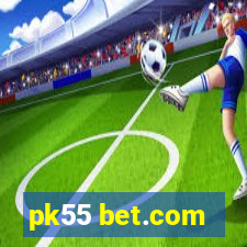 pk55 bet.com